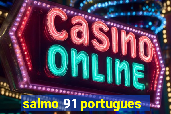 salmo 91 portugues